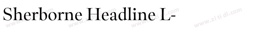 Sherborne Headline L字体转换 Sherborne Headline L字体转换